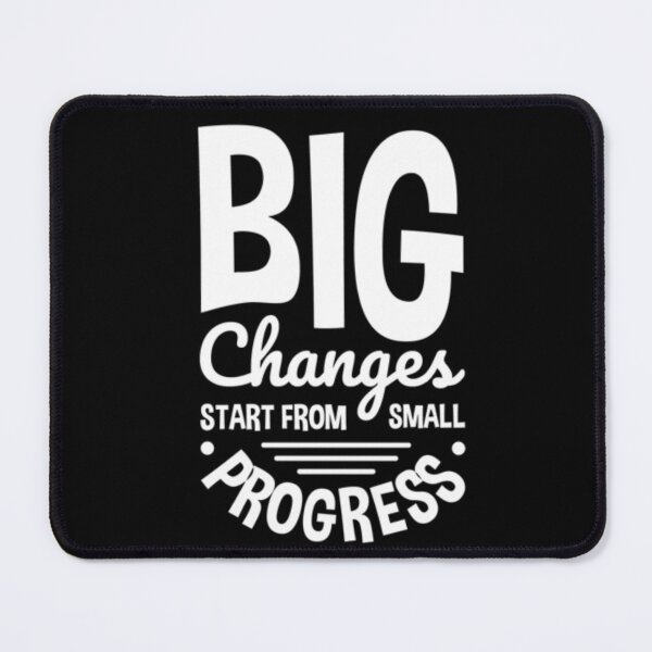Item preview, Big changes start from small progress designed and sold by MixShop10.
