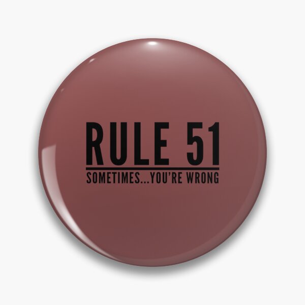 Item preview, Rule 51 Sometimes You_re Wrong - Gibbs Rules - NCIS 3   designed and sold by WeGotTeesCo.