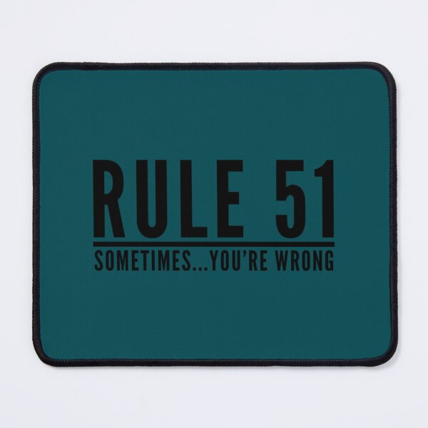 Item preview, Rule 51 Sometimes You_re Wrong - Gibbs Rules - NCIS 3   designed and sold by WeGotTeesCo.