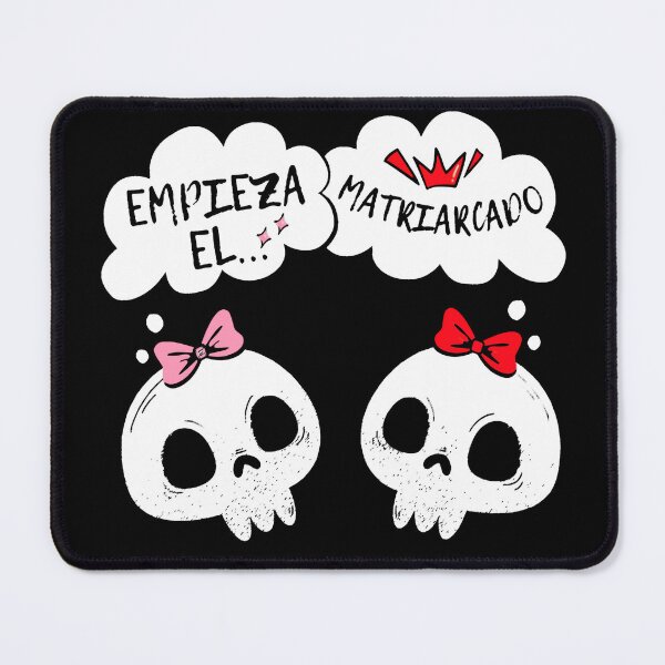 Item preview, The Matriarchy begins. Comic cartoon with two feminist skulls claiming matriarchy. designed and sold by Rebeldía Pura.
