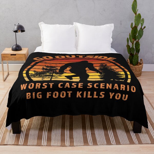 Item preview, Go outside worst case scenario Bigfoot kills you  designed and sold by david parry.