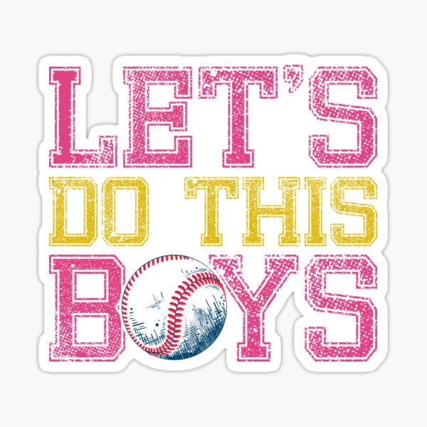 Item preview, Let's Do This Boys || Baseball Girl designed and sold by stayle-line.
