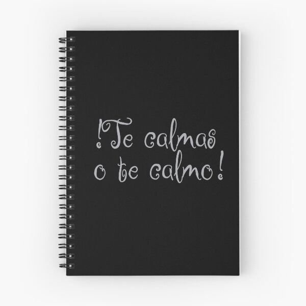 Item preview, !Te calmas o te calmo! - Calm Down Or I Will Calm You Down - Spanish Phrases - Spain designed and sold by JourneyCreative.