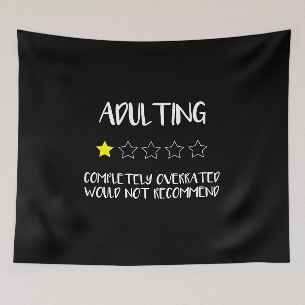 Item preview, adulting completely overrated would not recommend designed and sold by illustramanshop.