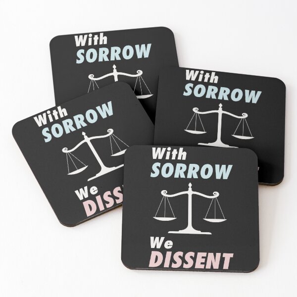 Item preview, With Sorrow we Dissent. Pro choice feminist quote perfect for strong liberal women who love body autonomy. Give as a  gift for your friends, sister or yourself who loves Breyer, Sotomayor and Kagan. designed and sold by Saffire6.