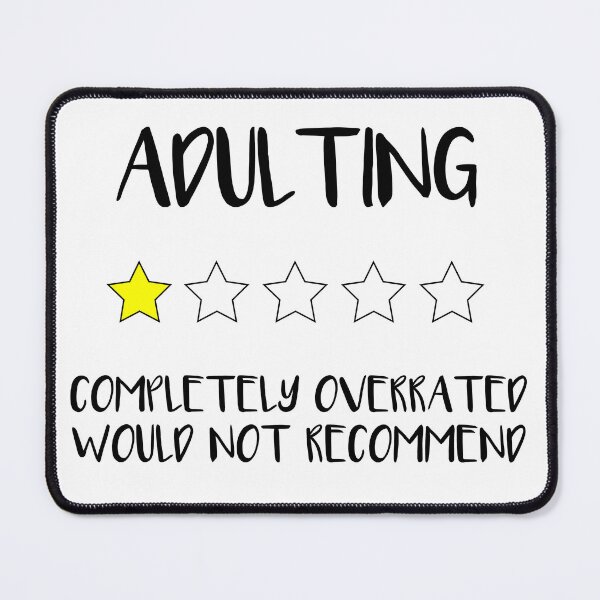 Item preview, adulting completely overrated would not recommend designed and sold by illustramanshop.