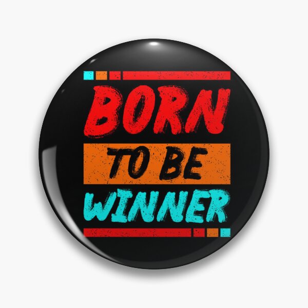 Item preview, Born to be winner designed and sold by MixShop10.