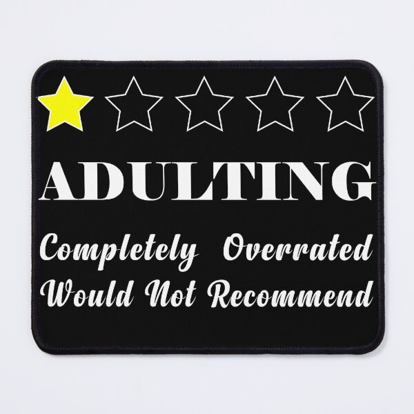 Item preview, adulting completely overrated would not recommend designed and sold by illustramanshop.