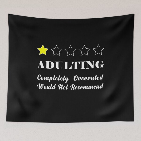 Item preview, adulting completely overrated would not recommend designed and sold by illustramanshop.