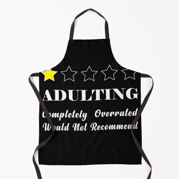 Item preview, adulting completely overrated would not recommend designed and sold by illustramanshop.