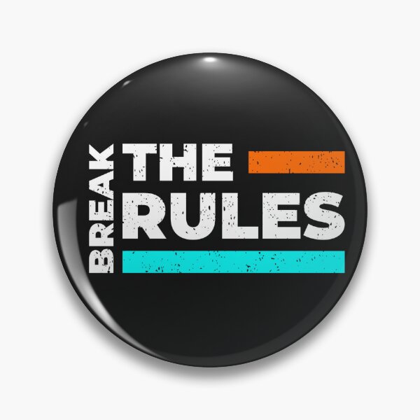 Item preview, Break the rules designed and sold by MixShop10.