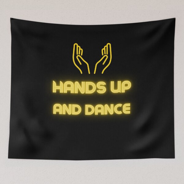 Item preview, Hands up and dance designed and sold by BritishFashion.