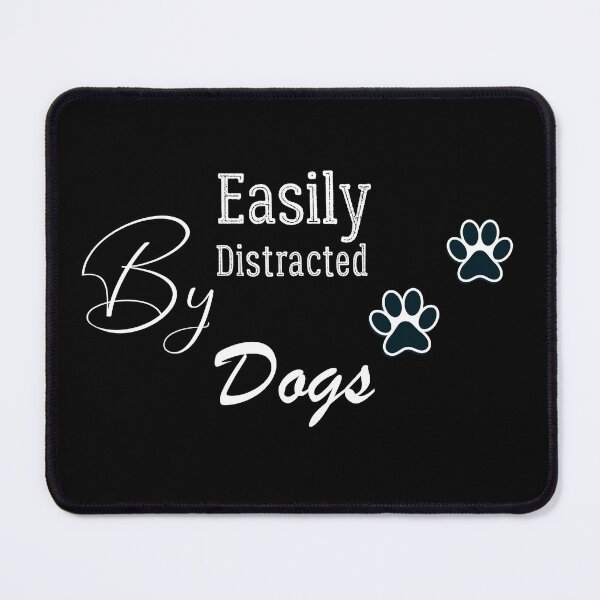 Item preview, easily distracted by dogs funny tshirt ,gift,birthday designed and sold by illustramanshop.
