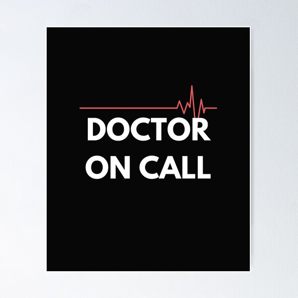 Item preview, doctor  on call designed and sold by medoutfits.