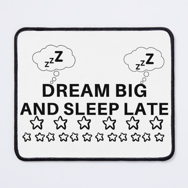 Item preview, Dream Big And Sleep Late designed and sold by Saffarii.