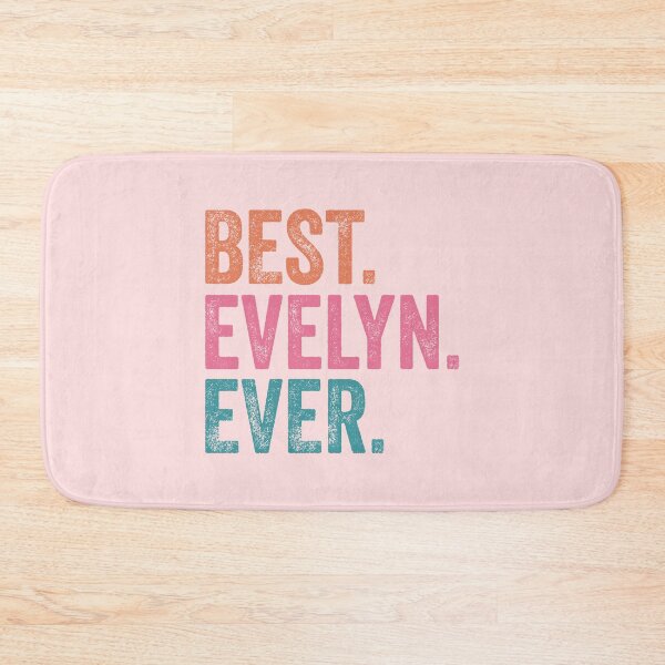 Item preview, Best Evelyn Ever designed and sold by pretty4u.