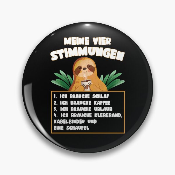 Item preview, Vier Stimmungen Faul Lustiges Faultier Kollegen & Büro Sloth designed and sold by Lenny Stahl.