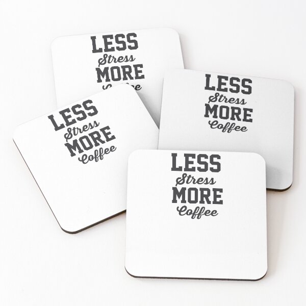 Item preview, Less Stress More Coffee  designed and sold by papaipapai198.
