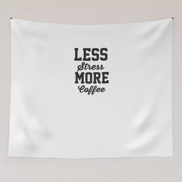 Item preview, Less Stress More Coffee  designed and sold by papaipapai198.