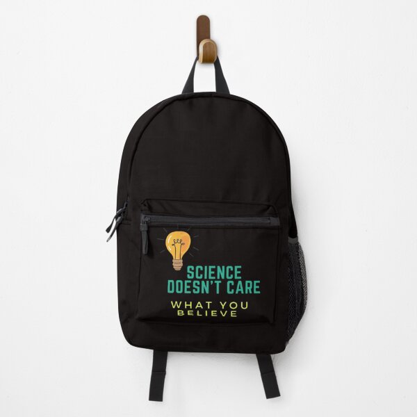 Item preview, Science doesn't care what you believe designed and sold by We Grow.