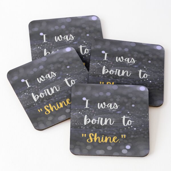 Item preview, I was born to shine designed and sold by SNart11.