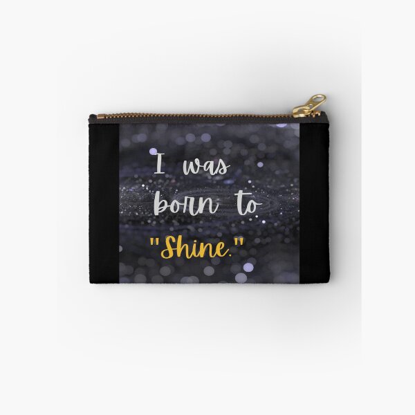 Item preview, I was born to shine designed and sold by SNart11.
