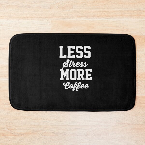 Item preview, Less Stress More Coffee  designed and sold by papaipapai198.