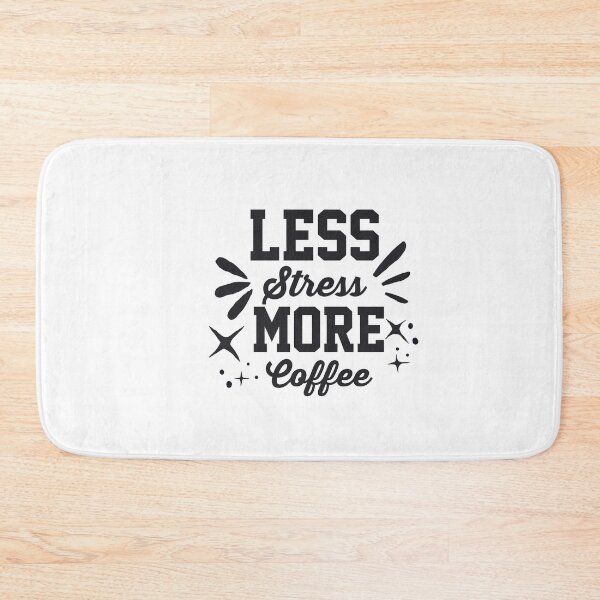 Item preview, Less Stress More Coffee  designed and sold by papaipapai198.