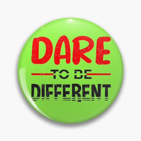 Item preview, Dare to be different designed and sold by MixShop10.