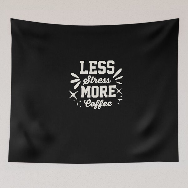 Item preview, Less Stress More Coffee  designed and sold by papaipapai198.