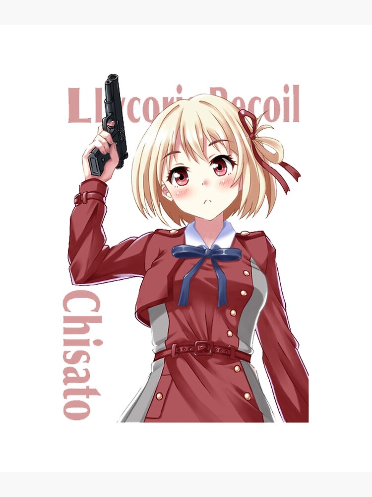 "Lycoris Recoil Cute Nishikigi Chisato fuuny design" Poster for Sale by