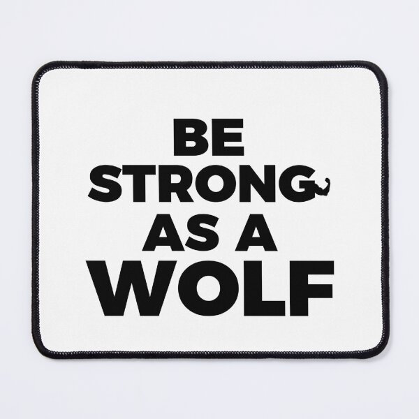 Item preview, Be Strong as a wolf designed and sold by lunacarter.