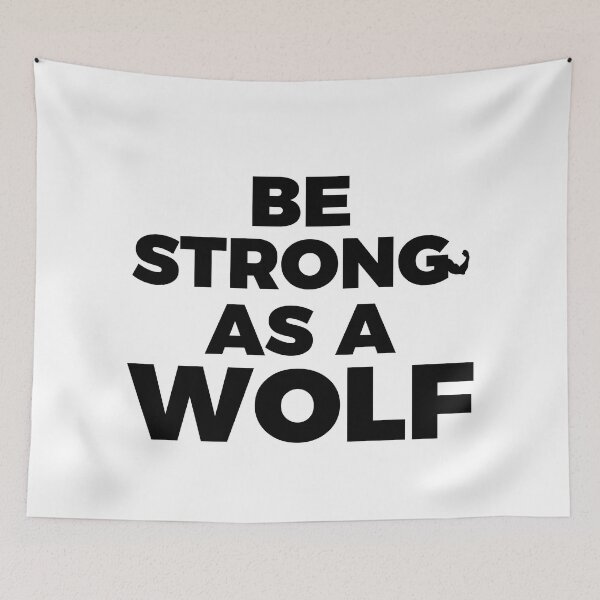 Item preview, Be Strong as a wolf designed and sold by lunacarter.