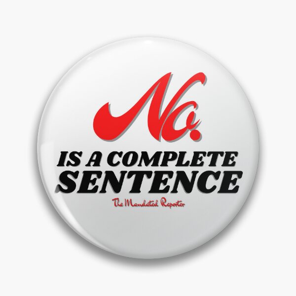 Item preview, No, is a Complete Sentence - White designed and sold by TheReporter1.