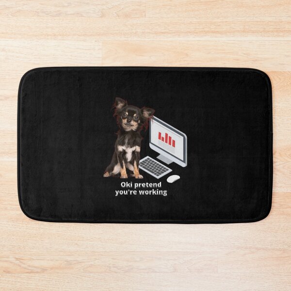Item preview, Oki pretend you're working  designed and sold by Weather gifts .