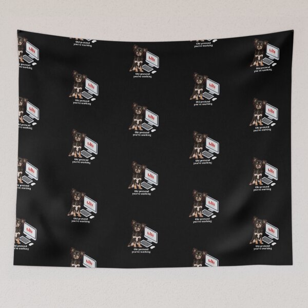 Item preview, Oki pretend you're working  designed and sold by Weather gifts .