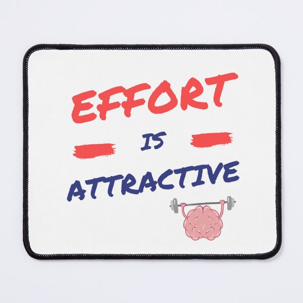 Item preview, EFFORT IS ATTRACTIVE designed and sold by FASHION-LEAD.