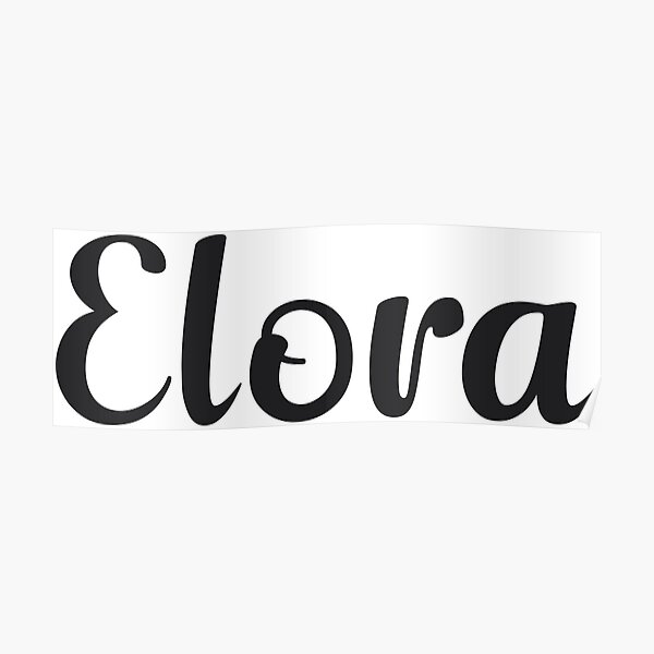 Elora Name Poster For Sale By 99posters Redbubble