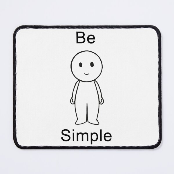 Item preview, Be Simple designed and sold by AcaliSeisme.