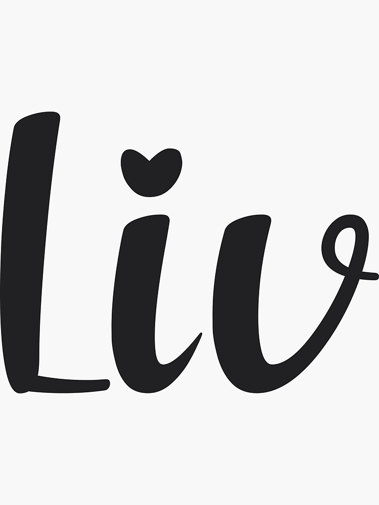 "Liv Name" Sticker for Sale by 99Posters Redbubble