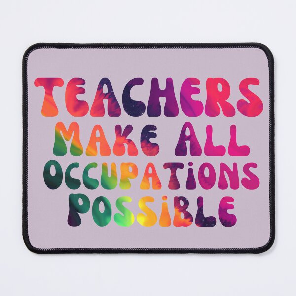Item preview, Teachers Make All Occupations Possible Retro designed and sold by SunfullyYours.