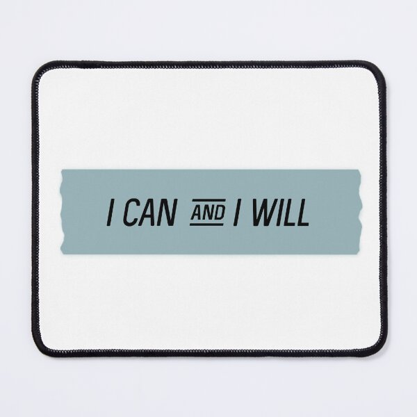 Item preview, I can and I will designed and sold by flying-flamingo.