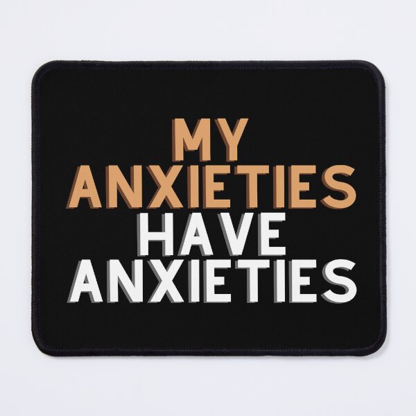 Item preview, My Anxieties Have Anxieties designed and sold by flying-flamingo.