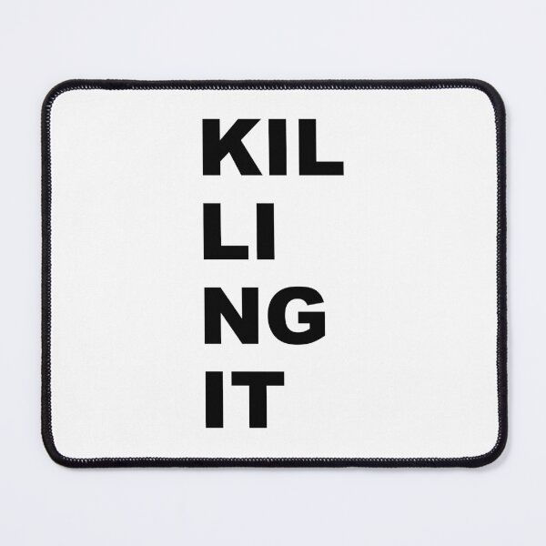 Item preview, KILLING IT designed and sold by RedFirecracker.