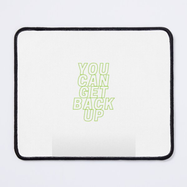 Item preview, You can get back up motivational words designed and sold by Sedramohamed25.