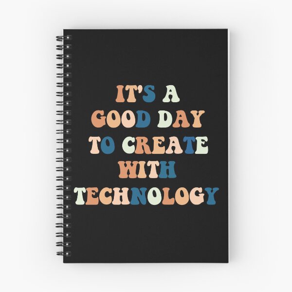 Item preview, It's A Good Day To Create With Technology designed and sold by medbdj.