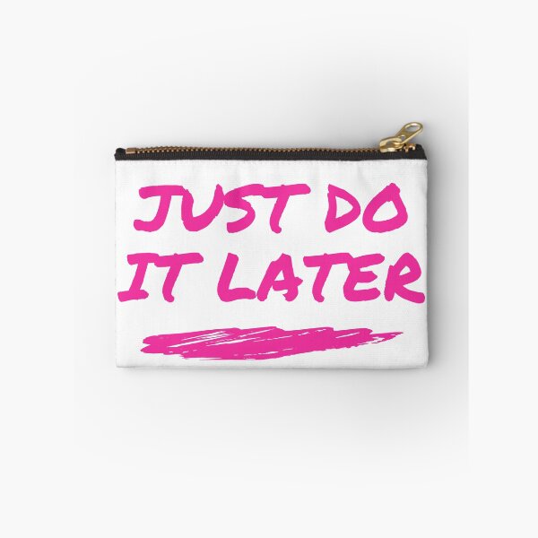 Item preview, just do it later designed and sold by DoraHappy.