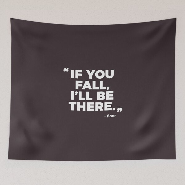 Item preview, If you fall, I'll be there - Floor designed and sold by Articulate.