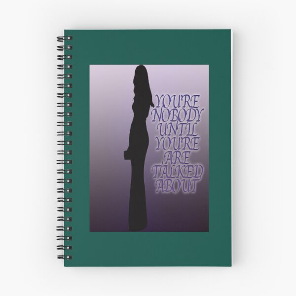 Item preview, YOU_RE NOBODY UNTIL YOU_RE TALKED ABOUT   designed and sold by NeonForYo.