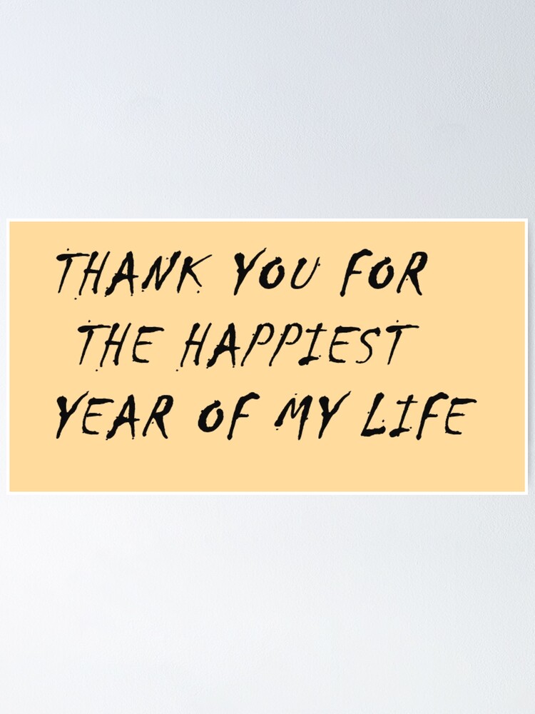 thank you for the happy year of my life